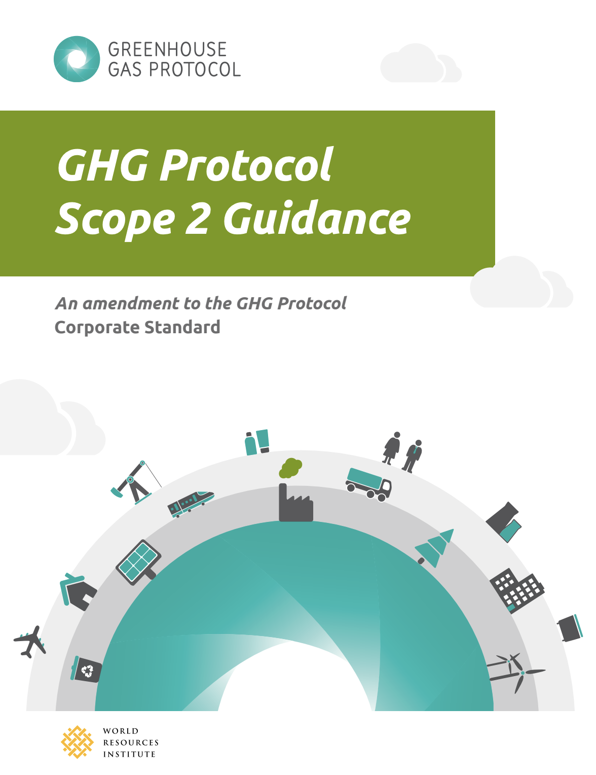 GHG protocol scope 2 guidance: An amendment to the GHG protocol corporate standard